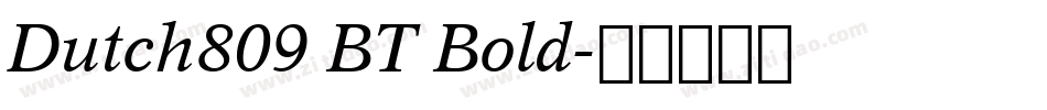 Dutch809 BT Bold字体转换